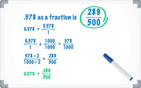 578 in fraction|0.578 decimal fraction.